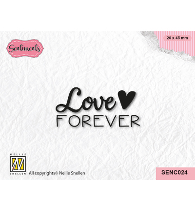 SENC024 - Nellie's Choice - Love forever - 