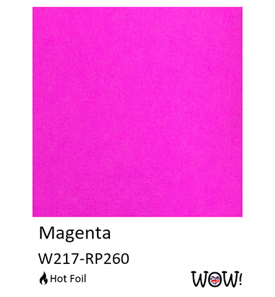 W217-RP260 - Wow! - Hot Foil, Magenta Gloss - Wow! Hot Foil - Detail 1