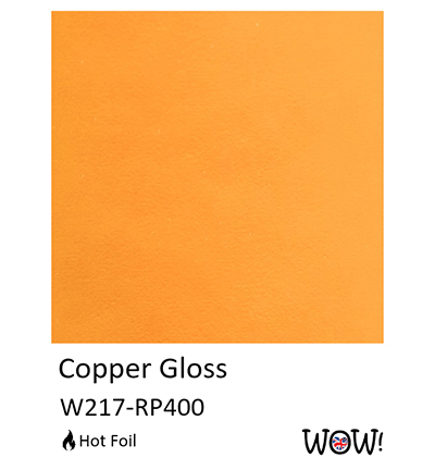 W217-RP400 - Wow! - Hot Foil, Copper Gloss - Wow! Hot Foil - Detail 1