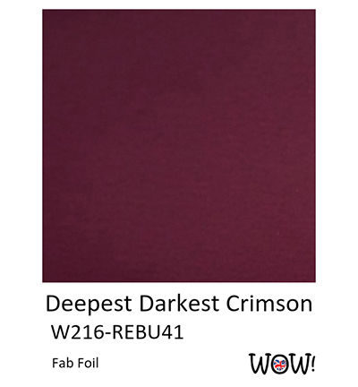 W216-REBU41 - Wow! - Deepest Darkest Crimson - Fabulous Foil - Detail 7