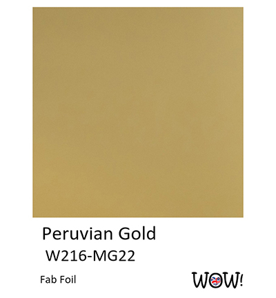 W216-MG22 - Wow! - Peruvian Gold - Fabulous Foil - Detail 8